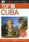 [DK Eyewitness Top 10 Travel Guides 01] • DK Eyewitness Top 10 Travel Guide Cuba